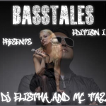 Bass Tales Edition I - DJ Elistha feat. MC TAZ